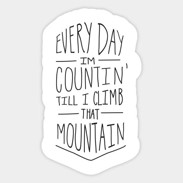 Climb That Mountain - Light Sticker by sixfootgiraffe